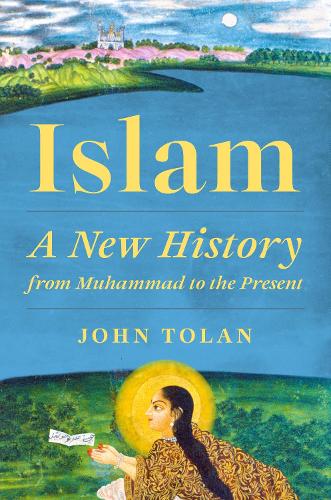 Паперова книга «Islam: A New History from Muhammad to the Present», автор Джон Толан - фото №1