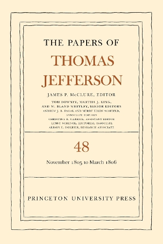 Бумажная книга «The Papers of Thomas Jefferson, Volume 48: 20 November 1805 to 1 March 1806», автор Томас Джефферсон - фото №1