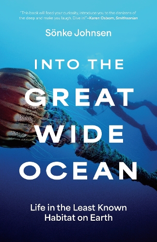 Бумажная книга «Into the Great Wide Ocean: Life in the Least Known Habitat on Earth», автор Сонке Йонсен - фото №1