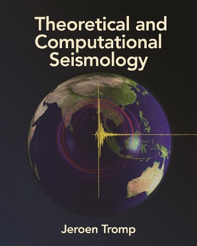 Бумажная книга «Theoretical and Computational Seismology», автор Йерун Тромп - фото №1
