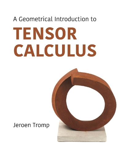 Бумажная книга «A Geometrical Introduction to Tensor Calculus», автор Йерун Тромп - фото №1