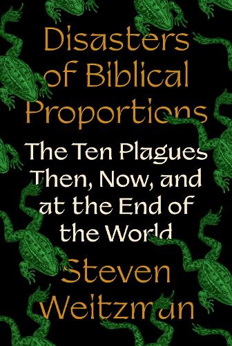 Бумажная книга «Disasters of Biblical Proportions: The Ten Plagues Then, Now, and at the End of the World», автор Стивен Вейцман - фото №1