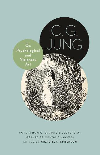 Паперова книга «On Psychological and Visionary Art: Notes from C. G. Jung’s Lecture on Gérard de Nerval's Aurélia», автор Карл Густав Юнг - фото №1