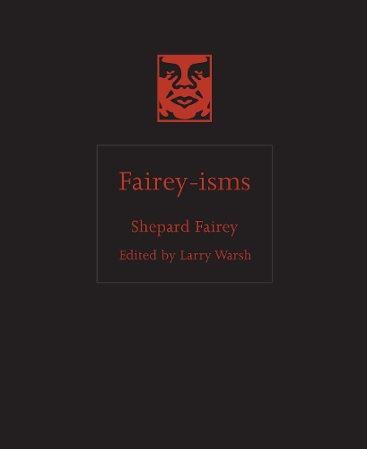 Бумажная книга «Fairey-isms», автор Шепард Фейри - фото №1