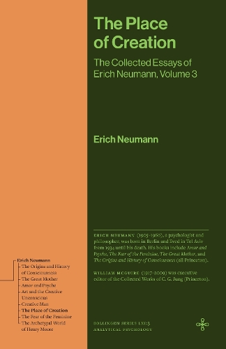 Бумажная книга «The Place of Creation: The Collected Essays of Erich Neumann, Volume 3», автор Эрих Нойманн - фото №1