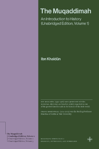 Бумажная книга «The Muqaddimah: An Introduction to History (Unabridged Edition, Volume 1)», автор Ибн Халдун - фото №1
