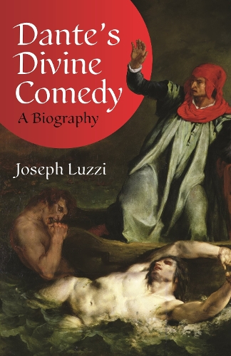 Бумажная книга «Dante's Divine Comedy: A Biography», автор Джозеф Луцци - фото №1