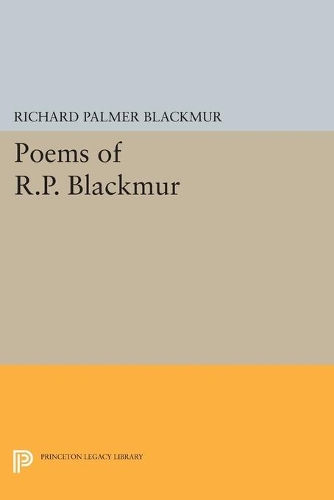 Бумажная книга «Poems of R.P. Blackmur», автор Ричард Палмер Блэкмур - фото №1