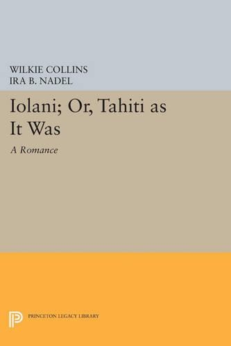 Бумажная книга «Ioláni; or, Tahíti as It Was: A Romance», автор Уильям Уилки Коллинз - фото №1
