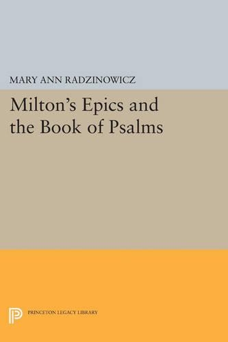 Бумажная книга «Milton's Epics and the Book of Psalms», автор Мэри Энн Радзинович - фото №1