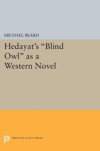 Бумажная книга «Hedayat's Blind Owl as a Western Novel», автор Майкл Бирд - фото №1