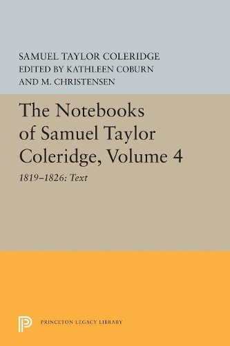Бумажная книга «The Notebooks of Samuel Taylor Coleridge, Volume 4: 1819-1826: Text», автор Сэмюэл Кольридж - фото №1