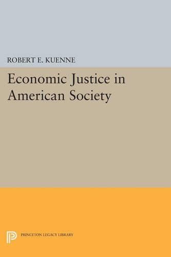 Бумажная книга «Economic Justice in American Society», автор Роберт Э. Куэнн - фото №1