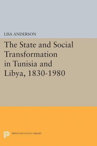 Бумажная книга «The State and Social Transformation in Tunisia and Libya, 1830-1980», автор Лиза Андерсон - фото №1