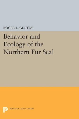 Бумажная книга «Behavior and Ecology of the Northern Fur Seal», автор Роджер Л. Джентри - фото №1