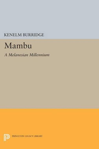 Бумажная книга «Mambu: A Melanesian Millennium», автор Кенелм Берридж - фото №1