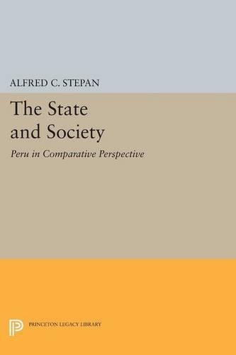 Бумажная книга «The State and Society: Peru in Comparative Perspective», автор Альфред К. Степан - фото №1
