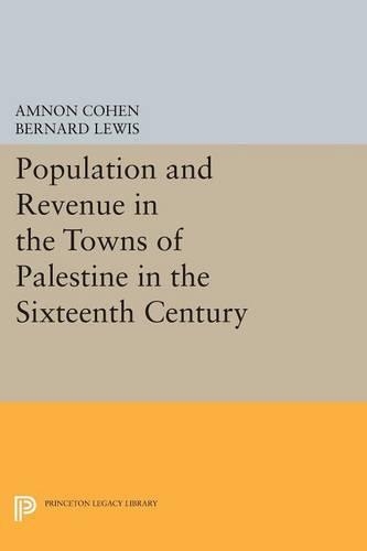 Паперова книга «Population and Revenue in the Towns of Palestine in the Sixteenth Century», автор Амнон Коен - фото №1