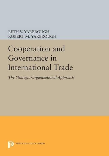 Бумажная книга «Cooperation and Governance in International Trade: The Strategic Organizational Approach», авторов Бет В. Ярброу, Роберт М. Ярброу - фото №1