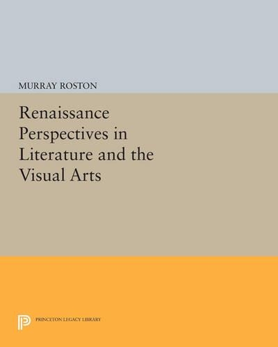 Паперова книга «Renaissance Perspectives in Literature and the Visual Arts», автор Мюррей Ростон - фото №1