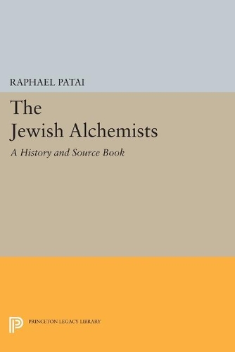 Паперова книга «The Jewish Alchemists: A History and Source Book», автор Рафаель Патай - фото №1
