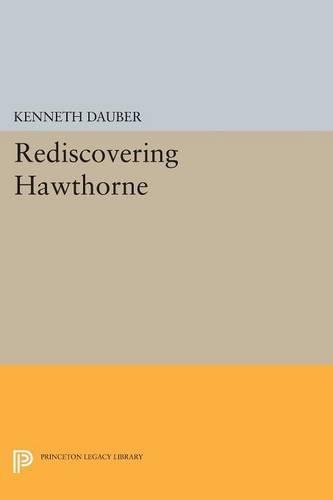 Бумажная книга «Rediscovering Hawthorne», автор Кеннет Даубер - фото №1