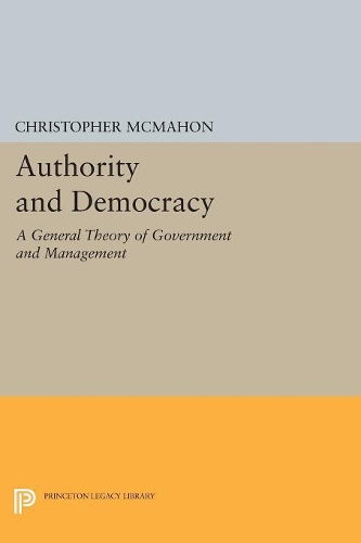 Бумажная книга «Authority and Democracy: A General Theory of Government and Management», автор Кристофер МакМахон - фото №1