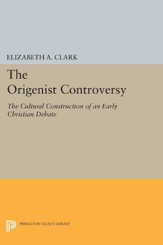 Бумажная книга «The Origenist Controversy: The Cultural Construction of an Early Christian Debate», автор Элизабет А. Кларк - фото №1