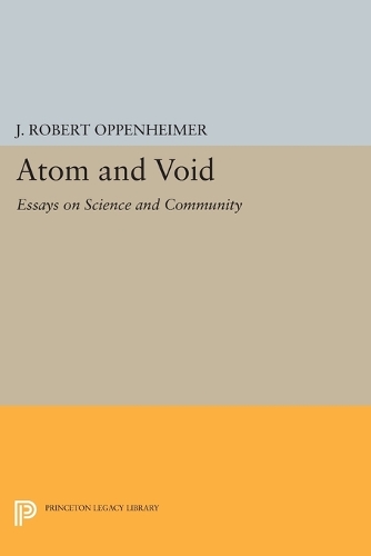 [object Object] «Atom and Void: Essays on Science and Community», автор Дж. Роберт Оппенгеймер - фото №1