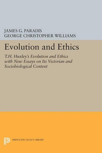 Паперова книга «Evolution and Ethics: T.H. Huxley's Evolution and Ethics with New Essays on Its Victorian and Sociobiological Context», авторів Джордж Крістофер Вільямс, Джеймс Г. Параді - фото №1