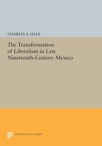 Паперова книга «The Transformation of Liberalism in Late Nineteenth-Century Mexico», автор Чарльз А. Хейл - фото №1