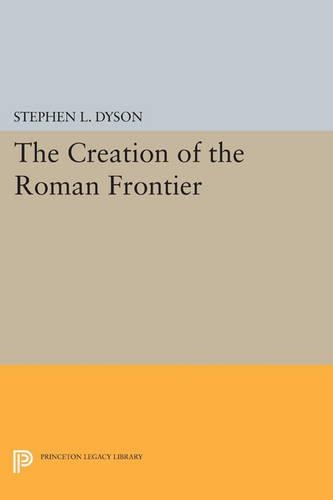 Паперова книга «The Creation of the Roman Frontier», автор Стівен Л. Дайсон - фото №1