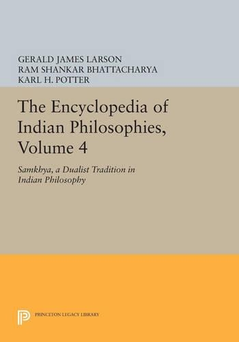 Бумажная книга «The Encyclopedia of Indian Philosophies, Volume 4: Samkhya, A Dualist Tradition in Indian Philosophy», авторов Джеральд Джеймс Ларсон, Рам Шанкар Бхаттачарья - фото №1