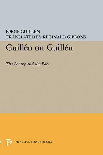 Бумажная книга «Guillén on Guillén: The Poetry and the Poet», автор Хорхе Гильен - фото №1