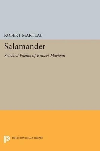 Бумажная книга «Salamander: Selected Poems of Robert Marteau», автор Роберт Марто - фото №1