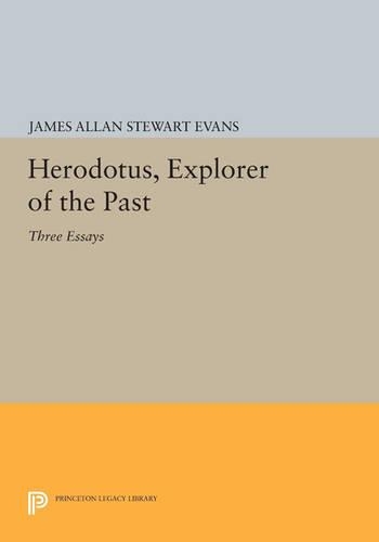 Бумажная книга «Herodotus, Explorer of the Past: Three Essays», автор Джеймс Аллан Стюарт Эванс - фото №1
