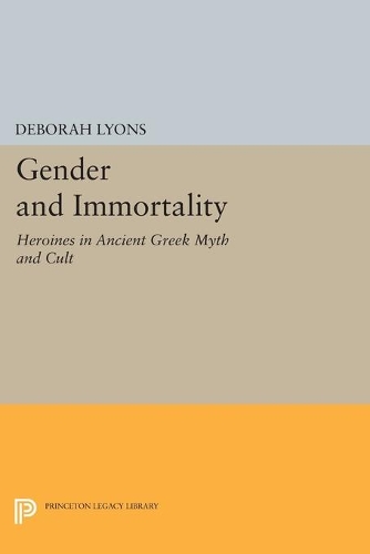 Бумажная книга «Gender and Immortality: Heroines in Ancient Greek Myth and Cult», автор Дебора Лайонс - фото №1