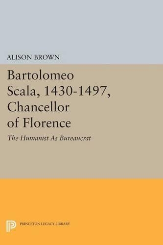 Бумажная книга «Bartolomeo Scala, 1430-1497, Chancellor of Florence: The Humanist As Bureaucrat», автор Элисон Браун - фото №1