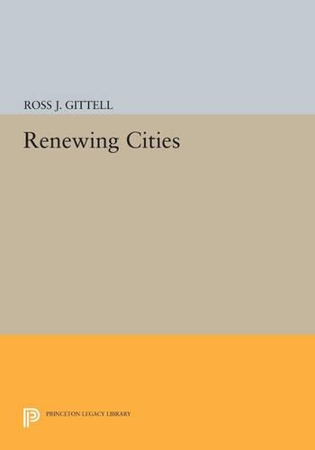 Бумажная книга «Renewing Cities», автор Росс Дж. Гиттелл - фото №1