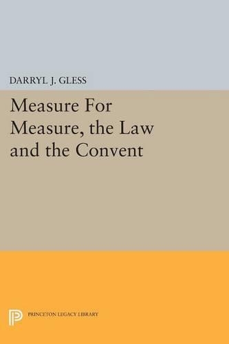Бумажная книга «Measure For Measure, the Law and the Convent», автор Дэррил Дж. Глесс - фото №1