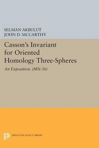 [object Object] «Casson's Invariant for Oriented Homology Three-Spheres: An Exposition. (MN-36)», автор Джон Д. Маккарті - фото №1