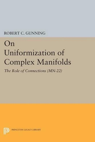 [object Object] «On Uniformization of Complex Manifolds: The Role of Connections», автор Роберт К. Ганнінг - фото №1
