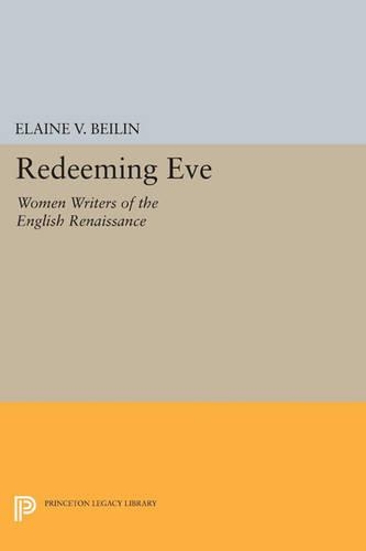 Паперова книга «Redeeming Eve: Women Writers of the English Renaissance», автор Елейн В. Бейлін - фото №1