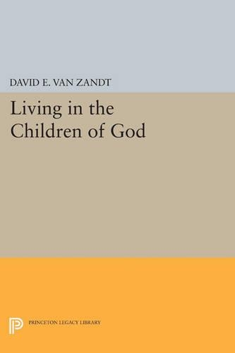 Бумажная книга «Living in the Children of God», автор Дэвид Э. Ван Зандт - фото №1