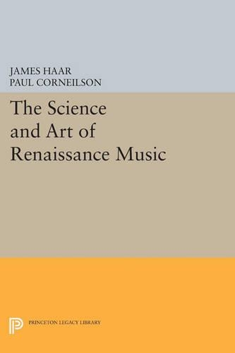 Бумажная книга «The Science and Art of Renaissance Music», автор Джеймс Хаар - фото №1