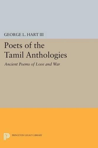 Бумажная книга «Poets of the Tamil Anthologies: Ancient Poems of Love and War», автор Джордж Л. Харт - фото №1