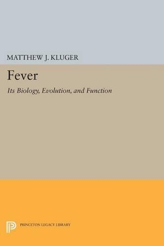 Бумажная книга «Fever: Its Biology, Evolution, and Function», автор Мэтью Дж. Клюгер - фото №1