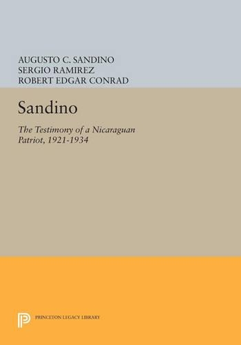 Паперова книга «Sandino: The Testimony of a Nicaraguan Patriot, 1921-1934», автор Аугусто К. Сандіно - фото №1