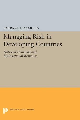 Паперова книга «Managing Risk in Developing Countries: National Demands and Multinational Response», автор Барбара К. Семюелс - фото №1