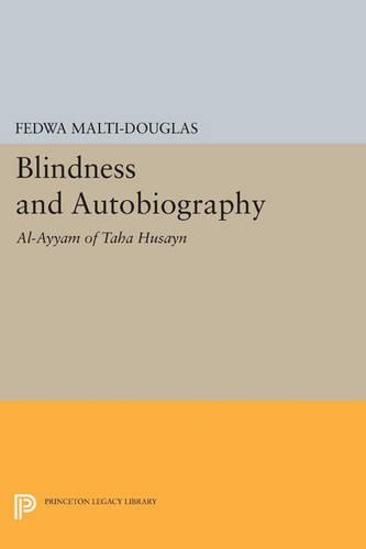 Бумажная книга «Blindness and Autobiography: Al-Ayyam of Taha Husayn», автор Федва Малти-Дуглас - фото №1